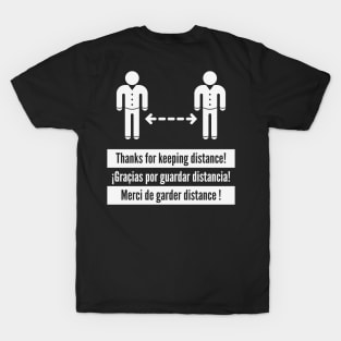 Thanks for keeping distance! (Corona Virus / Multilingual / White) T-Shirt